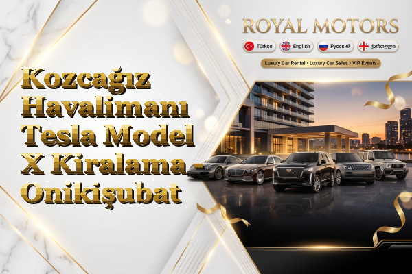 Kozcağız Havalimanı Tesla Model X Kiralama - Onikişubat