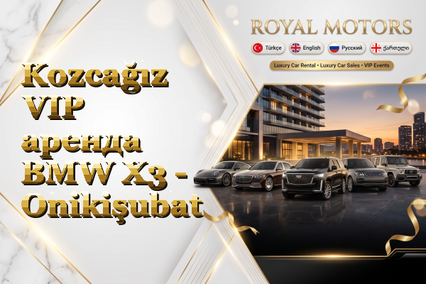 Kozcağız VIP аренда BMW X3 - Onikişubat
