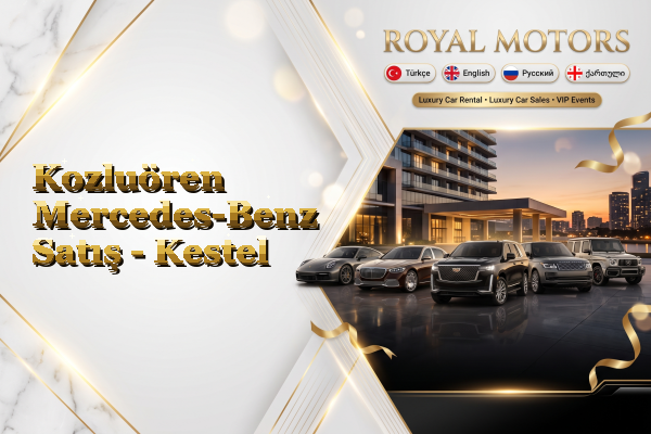 Kozluören Mercedes-Benz Satış - Kestel
