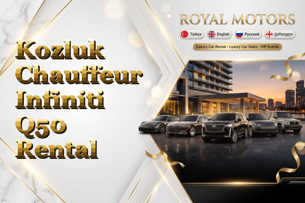 Kozluk Chauffeur Infiniti Q50 Rental