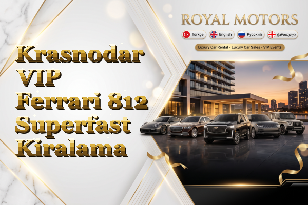 Krasnodar VIP Ferrari 812 Superfast Kiralama