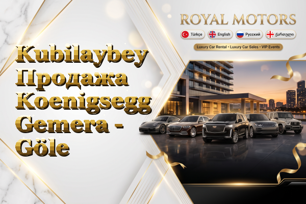 Kubilaybey Продажа Koenigsegg Gemera - Göle