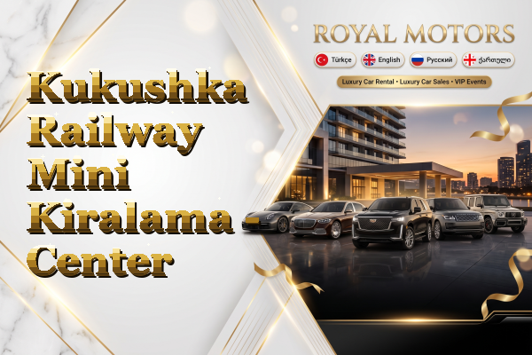 Kukushka Railway Mini Kiralama - Center