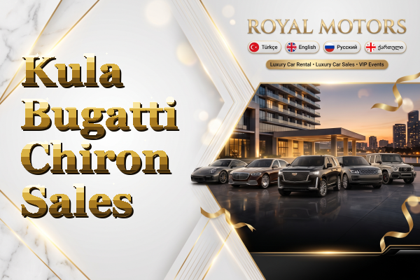 Kula Bugatti Chiron Sales