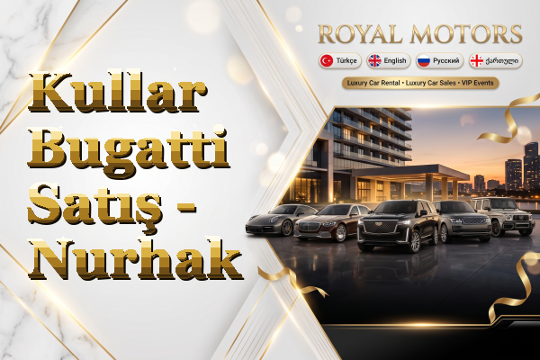 Kullar Bugatti Satış - Nurhak