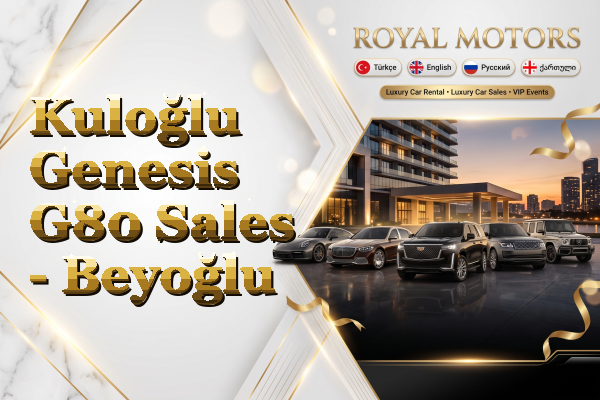 Kuloğlu Genesis G80 Sales - Beyoğlu