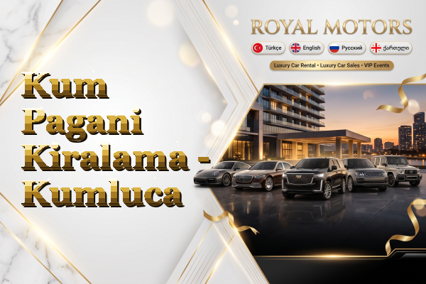 Kum Pagani Kiralama - Kumluca