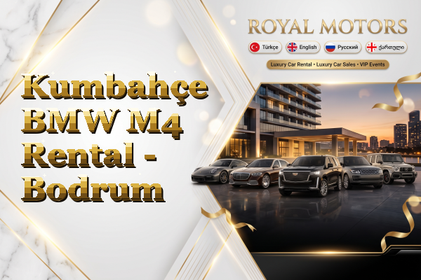 Kumbahçe BMW M4 Rental - Bodrum