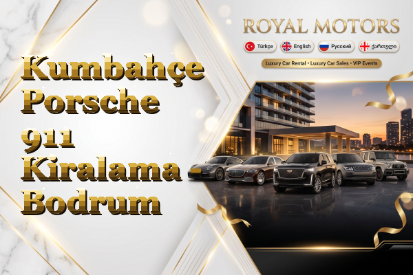 Kumbahçe Porsche 911 Kiralama - Bodrum