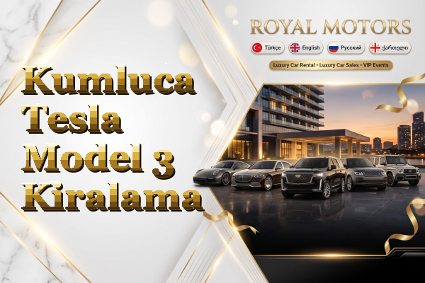 Kumluca Tesla Model 3 Kiralama