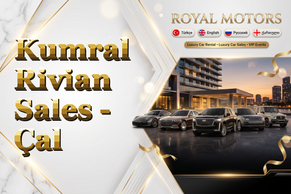 Kumral Rivian Sales - Çal