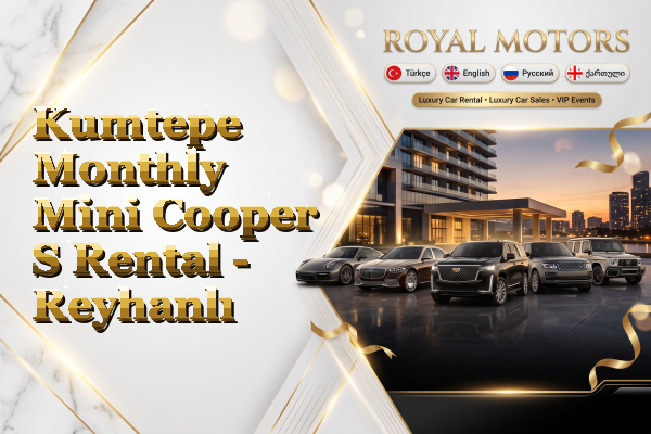 Kumtepe Monthly Mini Cooper S Rental - Reyhanlı