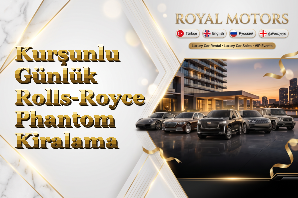 Kurşunlu Günlük Rolls-Royce Phantom Kiralama