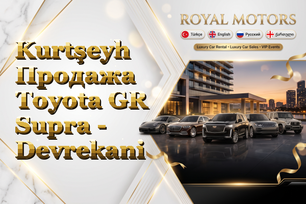Kurtşeyh Продажа Toyota GR Supra - Devrekani