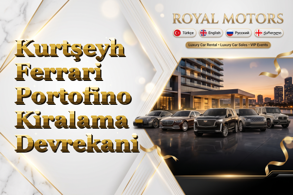 Kurtşeyh Ferrari Portofino Kiralama - Devrekani