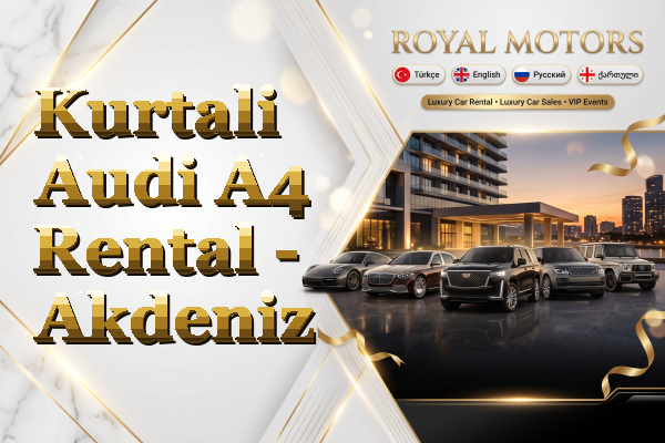 Kurtali Audi A4 Rental - Akdeniz