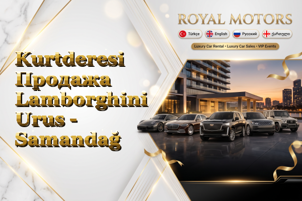 Kurtderesi Продажа Lamborghini Urus - Samandağ
