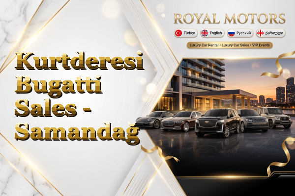 Kurtderesi Bugatti Sales - Samandağ