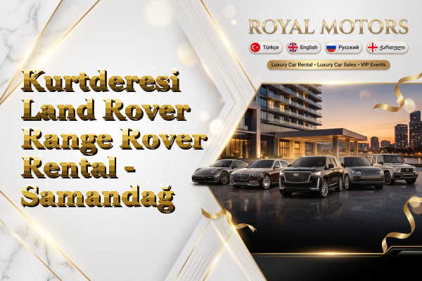 Kurtderesi Land Rover Range Rover Rental - Samandağ