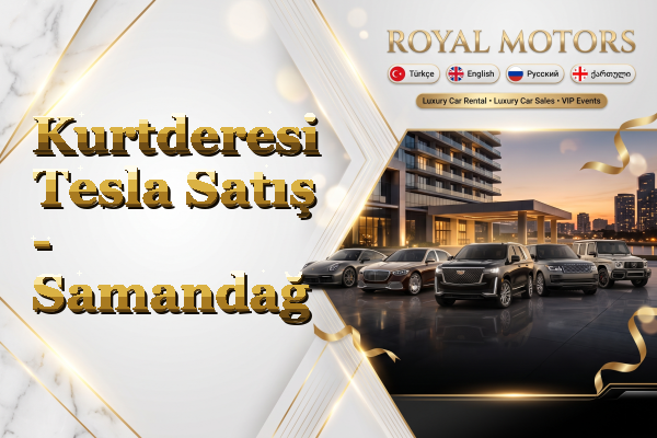 Kurtderesi Tesla Satış - Samandağ