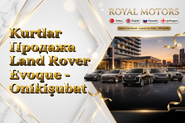 Kurtlar Продажа Land Rover Evoque - Onikişubat