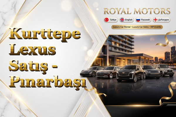 Kurttepe Lexus Satış - Pınarbaşı