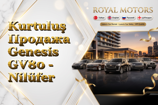 Kurtuluş Продажа Genesis GV80 - Nilüfer