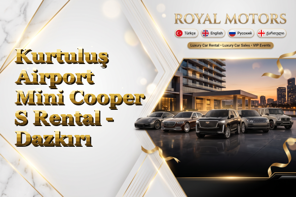 Kurtuluş Airport Mini Cooper S Rental - Dazkırı