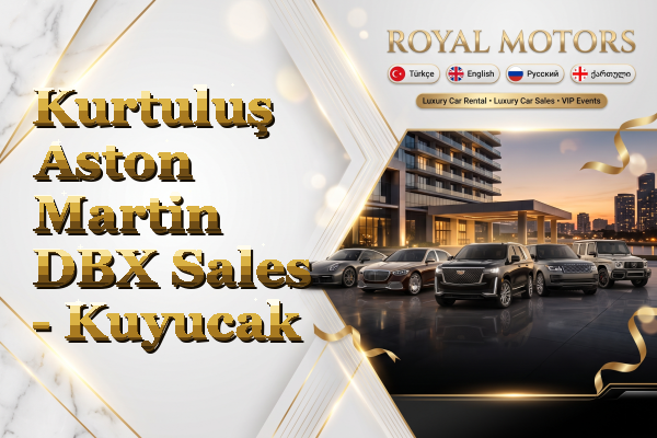 Kurtuluş Aston Martin DBX Sales - Kuyucak