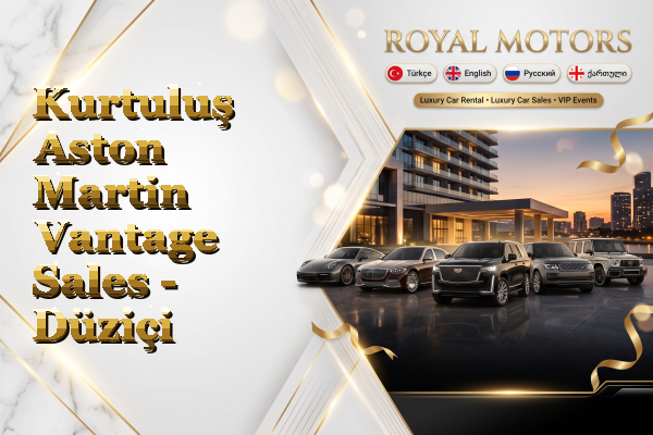 Kurtuluş Aston Martin Vantage Sales - Düziçi