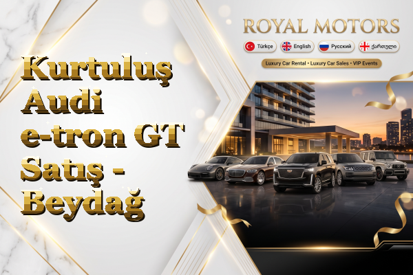 Kurtuluş Audi e-tron GT Satış - Beydağ