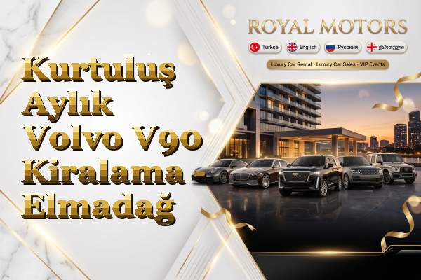 Kurtuluş Aylık Volvo V90 Kiralama - Elmadağ