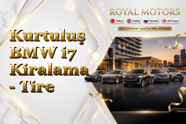 Kurtuluş BMW i7 Kiralama - Tire