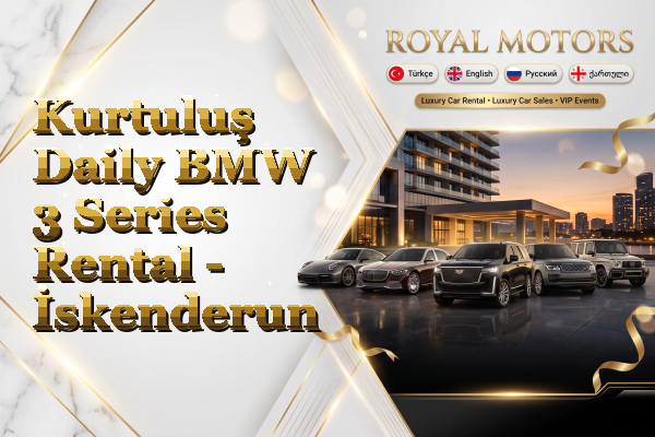 Kurtuluş Daily BMW 3 Series Rental - İskenderun