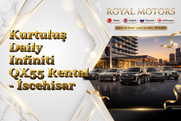Kurtuluş Daily Infiniti QX55 Rental - İscehisar