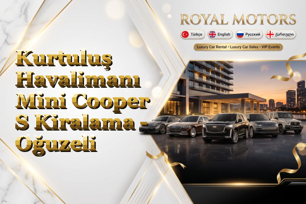 Kurtuluş Havalimanı Mini Cooper S Kiralama - Oğuzeli