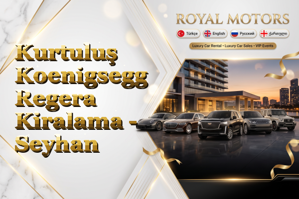 Kurtuluş Koenigsegg Regera Kiralama - Seyhan