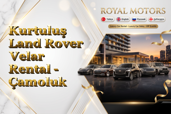 Kurtuluş Land Rover Velar Rental - Çamoluk