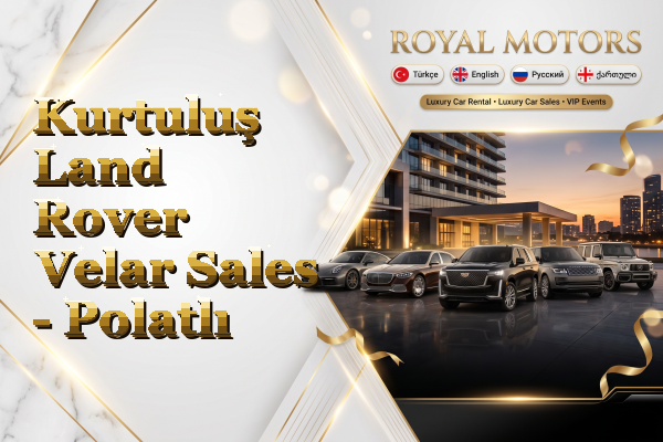Kurtuluş Land Rover Velar Sales - Polatlı