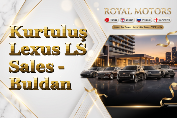 Kurtuluş Lexus LS Sales - Buldan