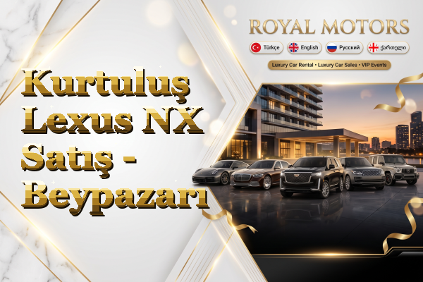 Kurtuluş Lexus NX Satış - Beypazarı