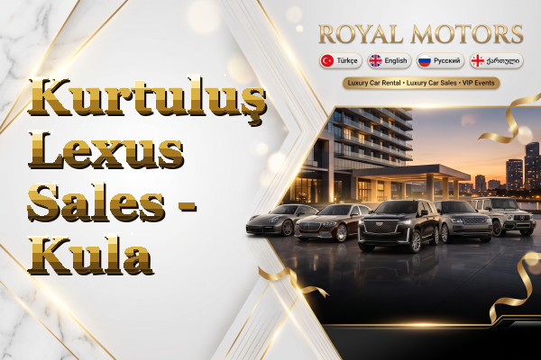 Kurtuluş Lexus Sales - Kula
