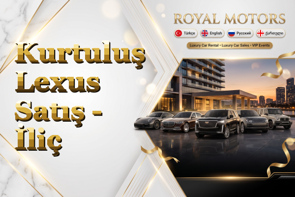 Kurtuluş Lexus Satış - İliç