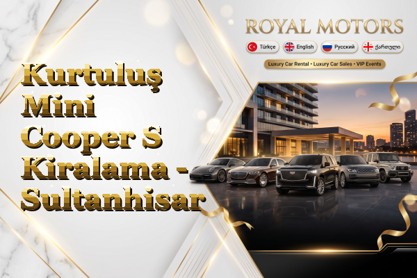 Kurtuluş Mini Cooper S Kiralama - Sultanhisar