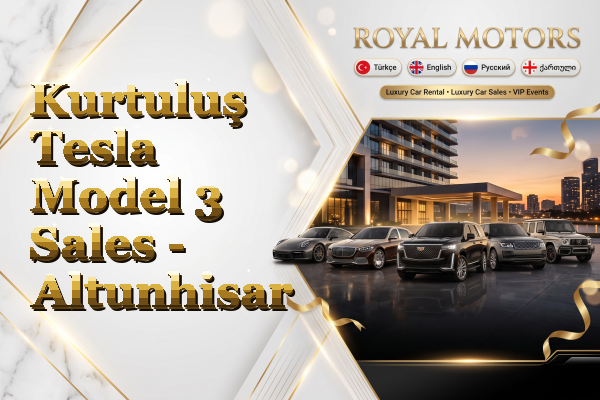 Kurtuluş Tesla Model 3 Sales - Altunhisar
