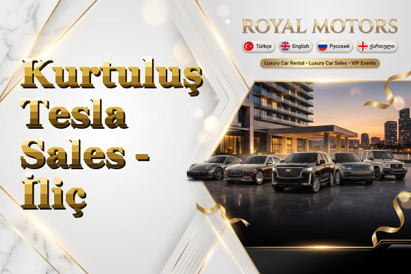 Kurtuluş Tesla Sales - İliç