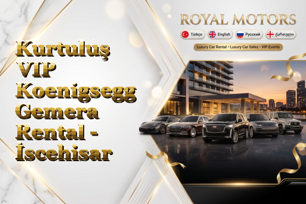 Kurtuluş VIP Koenigsegg Gemera Rental - İscehisar