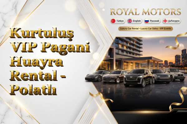 Kurtuluş VIP Pagani Huayra Rental - Polatlı