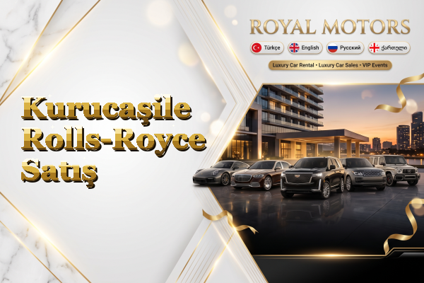 Kurucaşile Rolls-Royce Satış
