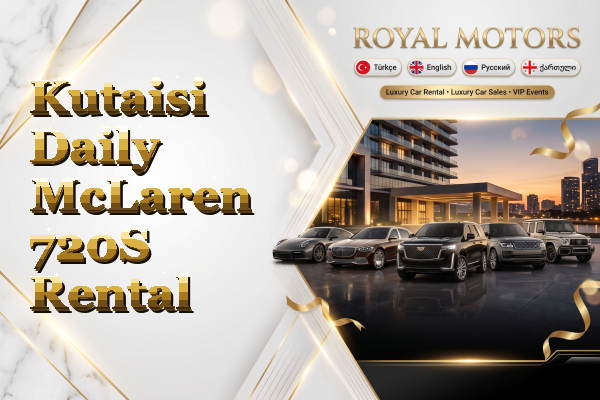 Kutaisi Daily McLaren 720S Rental